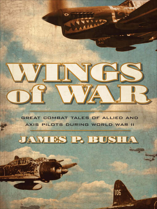 Title details for Wings of War by James P. Busha - Wait list